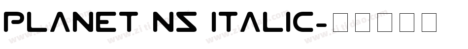 Planet NS Italic字体转换
